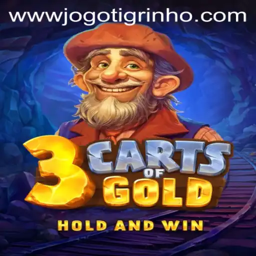Discovering the Thrills of 3cartsOfGold: A Fascinating Journey into Jogo do Tigrinho Bet