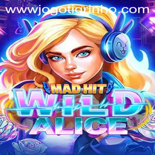 MadHitWildAlice: An In-Depth Look at an Exciting Gaming Experience